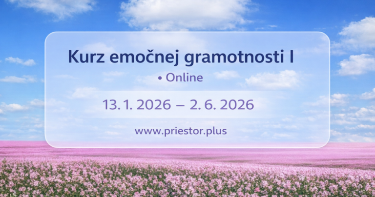 Objavte silu EMOČNEJ GRAMOTNOSTI